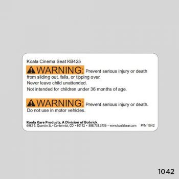 1042 - WARNING LABEL for KB424 and KB425 Cinema Booster Seat